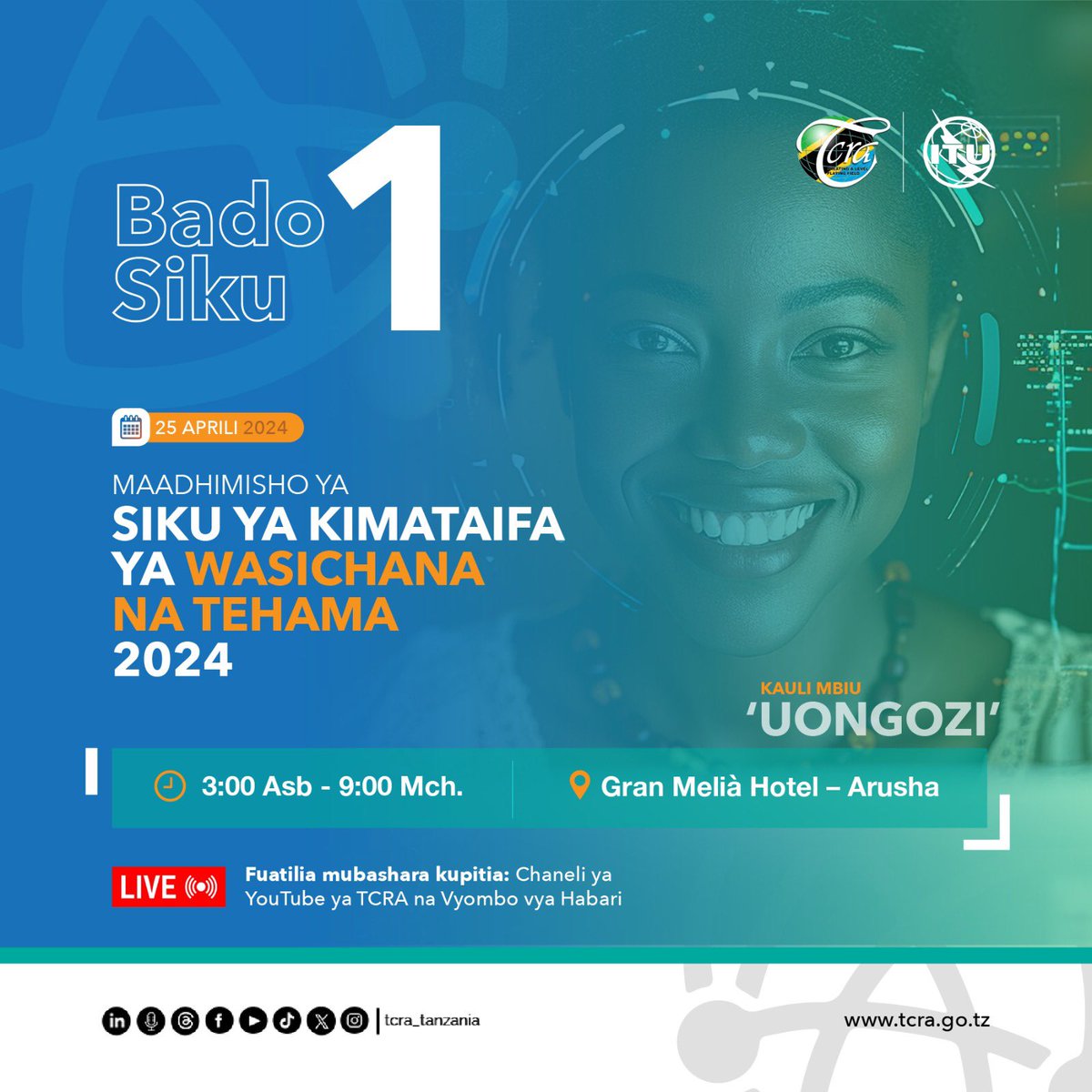 ▪️BADO SIKU 1 KUELEKEA MAADHIMISHO YA SIKU YA KIMATAIFA YA WASICHANA NA TEHAMA

Usikose kufuatilia mubashara kupitia kurasa zetu

#girlsinict #girlsinictday2024 #girlsintech #girlinstem #womeninstem #womenintech #womenintechleadership #equalsintech #tcratz #smartgirlsinict