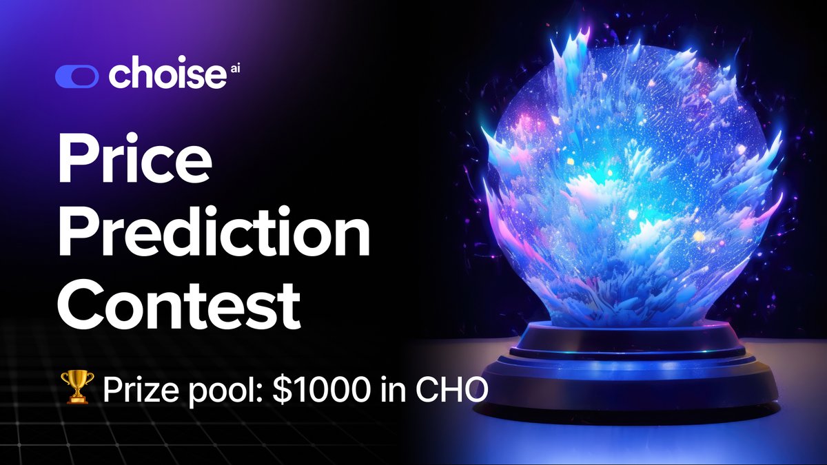 $CHO Price Prediction Contest!🔮

How to Participate:
- Follow <a href="/ChoiseAi/">Choise.ai</a>
- Predict the $CHO price on April 25, 14:00 UTC
- Use the hashtag #CHOPriceBingX

Prize:
5 of the most spot-on predictors will each bag a whopping $200 in $CHO (BSC)

Duration:
24 hours only! Starting NOW!