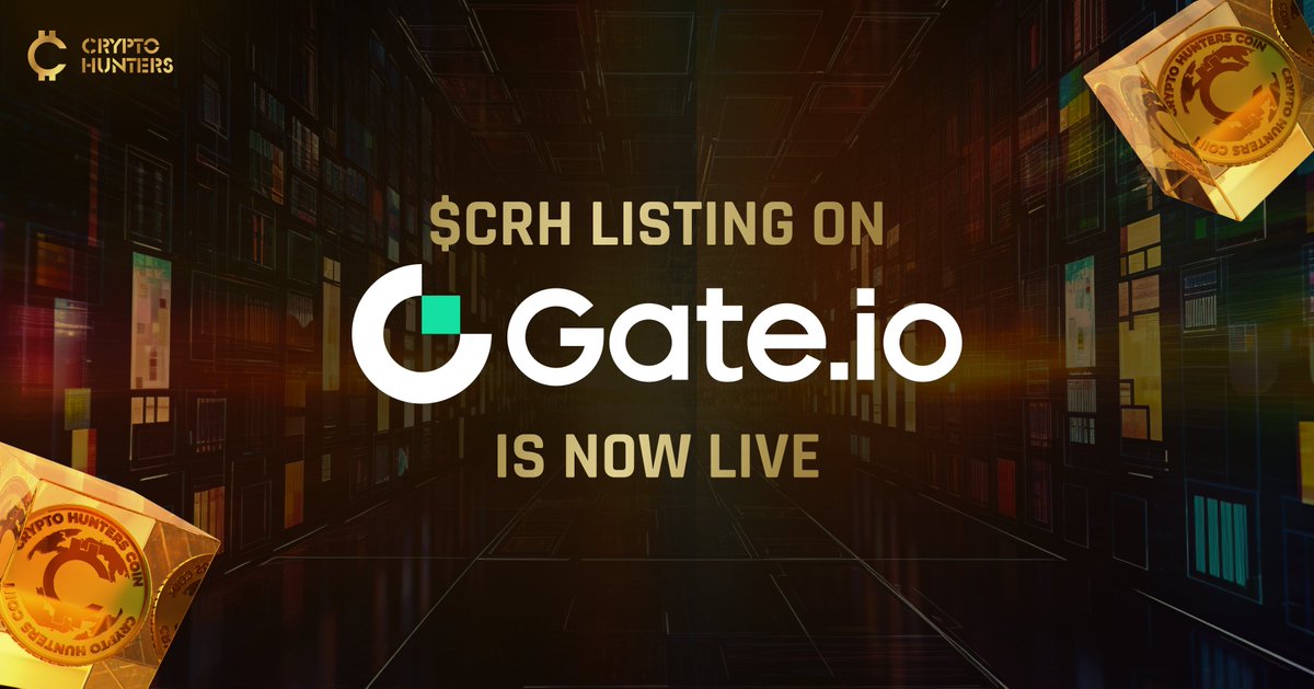 ⚠LISTING NOW LIVE ON GATE.IO⚠️

$CRH is NOW live on @gate_io🚀

➡️Link to the exchange:
gate.io/trade/CRH_USDT

➡Also, don't miss Startup X Crypto Hunter's $2,000 Giveaway
x.com/Gateio_Startup…

Stay tuned for more!

#web3 #crypto #jointhehunt #btc #Play2Earn