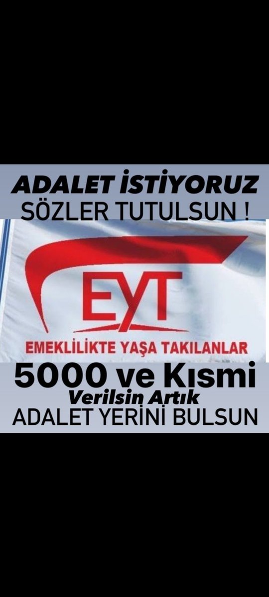 #ToplumsalBeklentiler e
Çözüm Üretecek Yasaları Çıkarmadan Seçime Gidildi
Milyonlarca Mağdur Sizden
Çözüm bekledi
Sn.<a href="/RTErdogan/">Recep Tayyip Erdoğan</a>
8.9.99 ÖNCESİ
↔️5000 Prim
↔️3600 Kısmi 50/55 yaş
Emeklilik HAKkı  söylendiği gibi verilmedi
<a href="/isikhanvedat/">Prof. Dr. Vedat Işıkhan</a> 
<a href="/RTEdijital/">Erdoğan Dijital Medya</a>
#EytDosyası5000VeKısmiyleKapanır