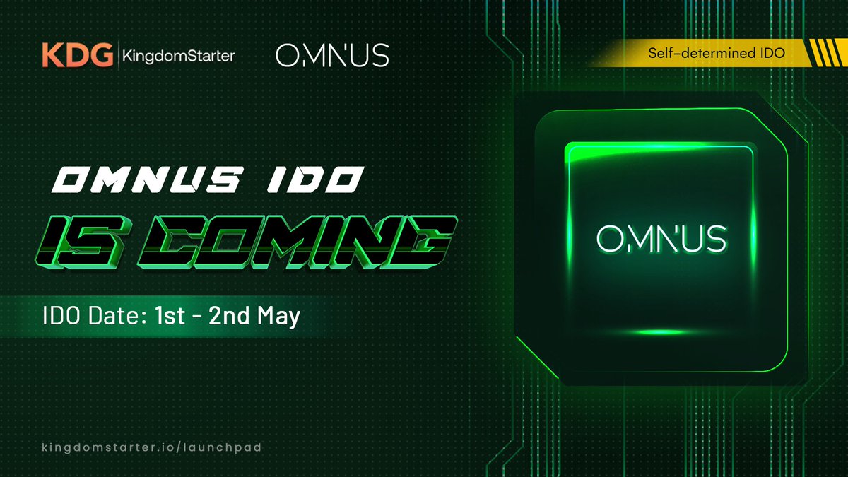 🌟The next IDO is coming on KingdomStarter - <a href="/OMNUS_xyz/">OMNUS</a> is onboard 🥳

💕Token on sale: OMNUS (BSC)
💕IDO Price: $0.05
💕Vesting: 25% TGE, 1 month cliff, 4 month linear vesting

⏰IDO time: 5AM May 1st - 1PM May 2nd (UTC)

#launchpad #IDO