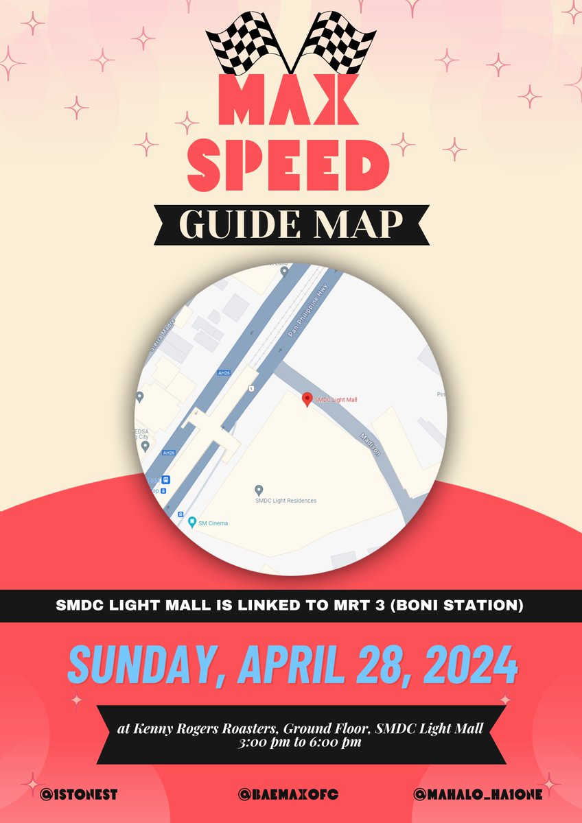 4 days left until Max Speed: A Birthday Celebration for 1ST ONE MAX! Ready to join the fun? Here's a guide map to help you find your way.
 
Register now:
tiny.cc/MaxSpeed

Note: The best way to get there is thru MRT-3, BONI STATION which is linked directly to the mall!

++