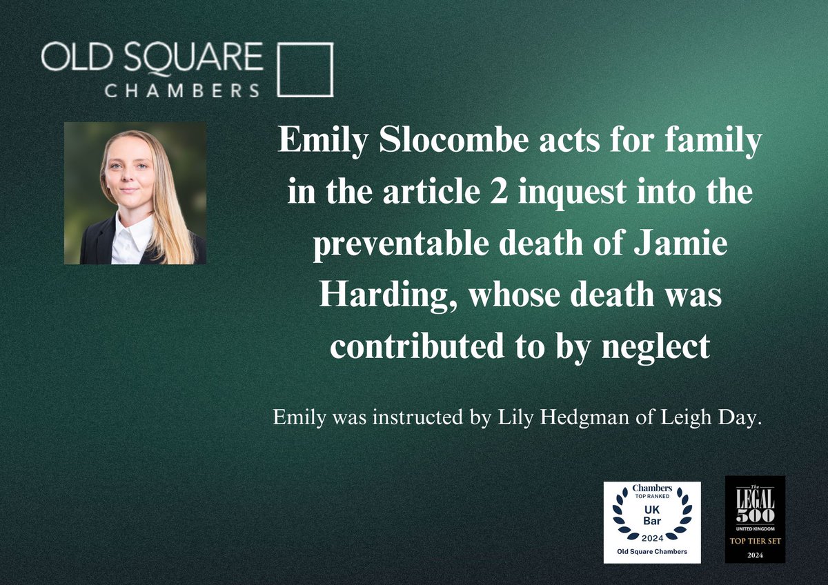Emily Slocombe @SlocombeEmily acts for family in the article 2 inquest into the preventable death of Jamie Harding, whose death was contributed to by neglect. Emily was instructed by @LilyHedgman of @LeighDay_Law. oldsquare.co.uk/emily-slocombe…