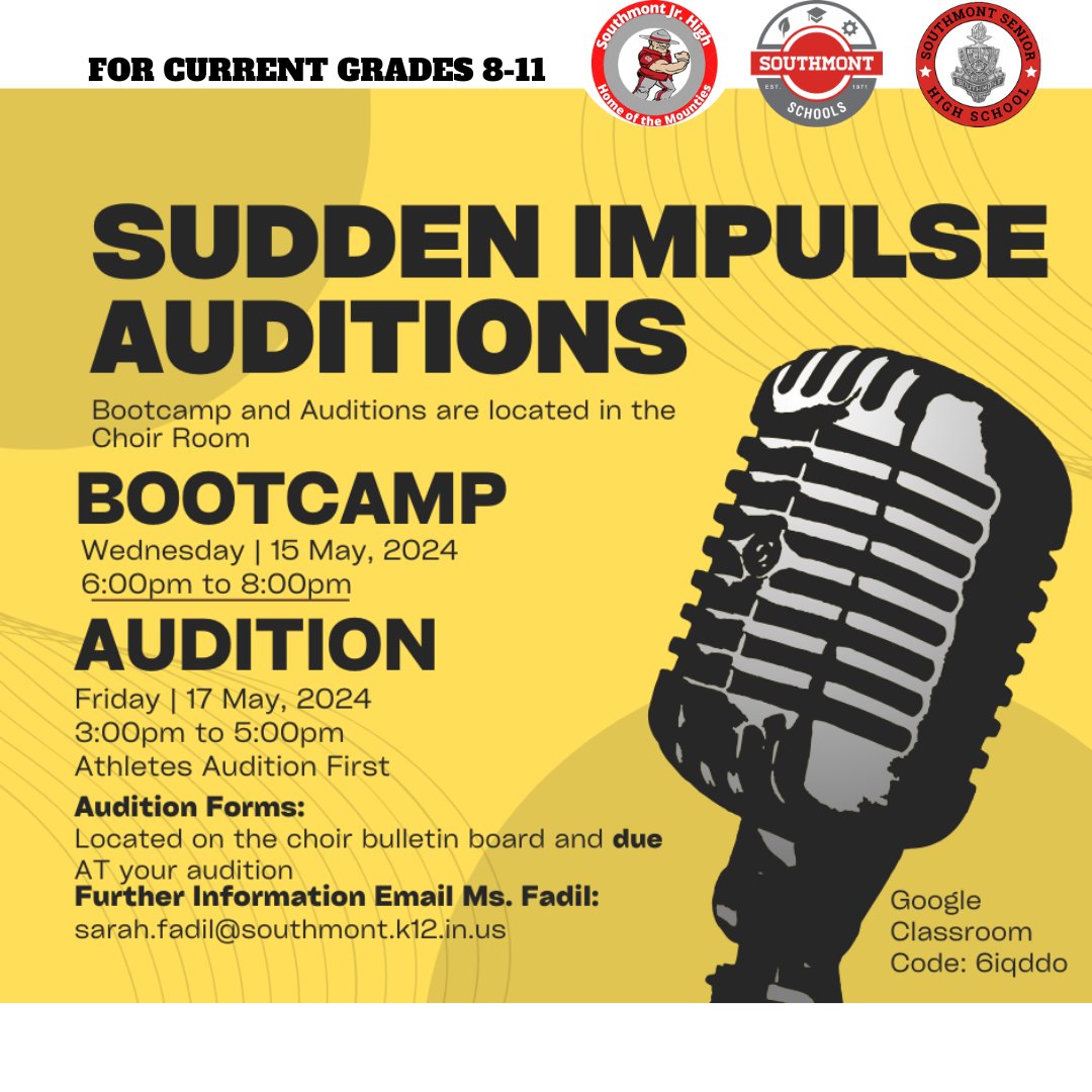 Sudden Impulse auditions are for current grades 8-11 (next year's 9-12th graders). Audition forms are located outside of Ms. Fadil's classroom.