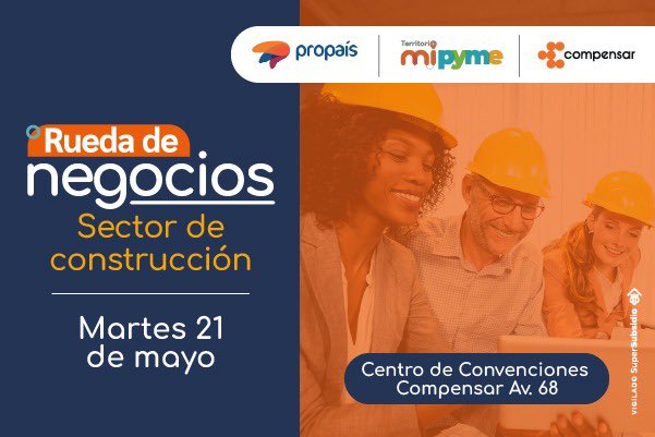 ¿Tienes una #Mipyme afiliada a @Compensar_info ? Participa como vendedor y oferta tus productos y servicios a grandes empresas del sector construcción. Rueda de negocios 🗓️ 21 de mayo 📍Bogotá @PROPAIS Regístrate en: propais.org.co/encuentrosempr…