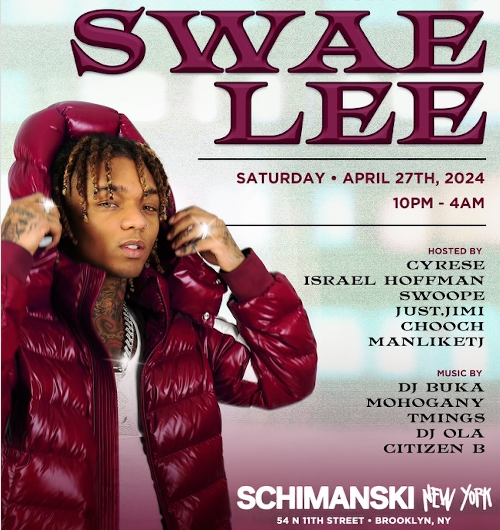 Schimanski (@schimanskinyc) on Twitter photo Just Announced: <a href="/SwaeLee/">Swae Lee Lee Swae</a> this Saturday!
Tickets: seetickets.us/swaelee
VIP Tables: vip@schimanskinyc.com Just Announced: <a href="/SwaeLee/">Swae Lee Lee Swae</a> this Saturday!
Tickets: seetickets.us/swaelee
VIP Tables: vip@schimanskinyc.com