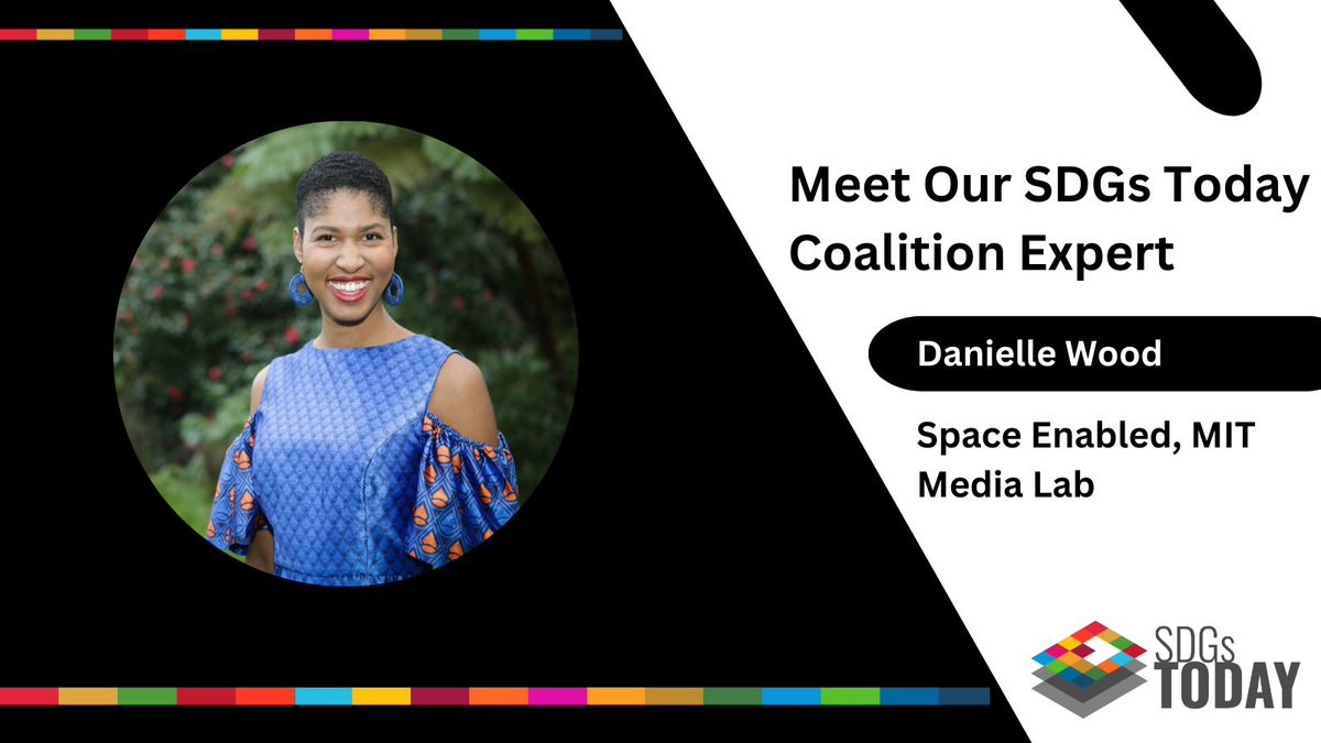 ⚡️SDGs Today Expert Spotlight⚡️ Meet Prof Danielle Wood (@space_enabled) from @medialab! Danielle is an Associate Professor in the Program in Media Arts & Sciences and holds a joint appointment in the Department of Aeronautics & Astronautics at @MIT. 👇