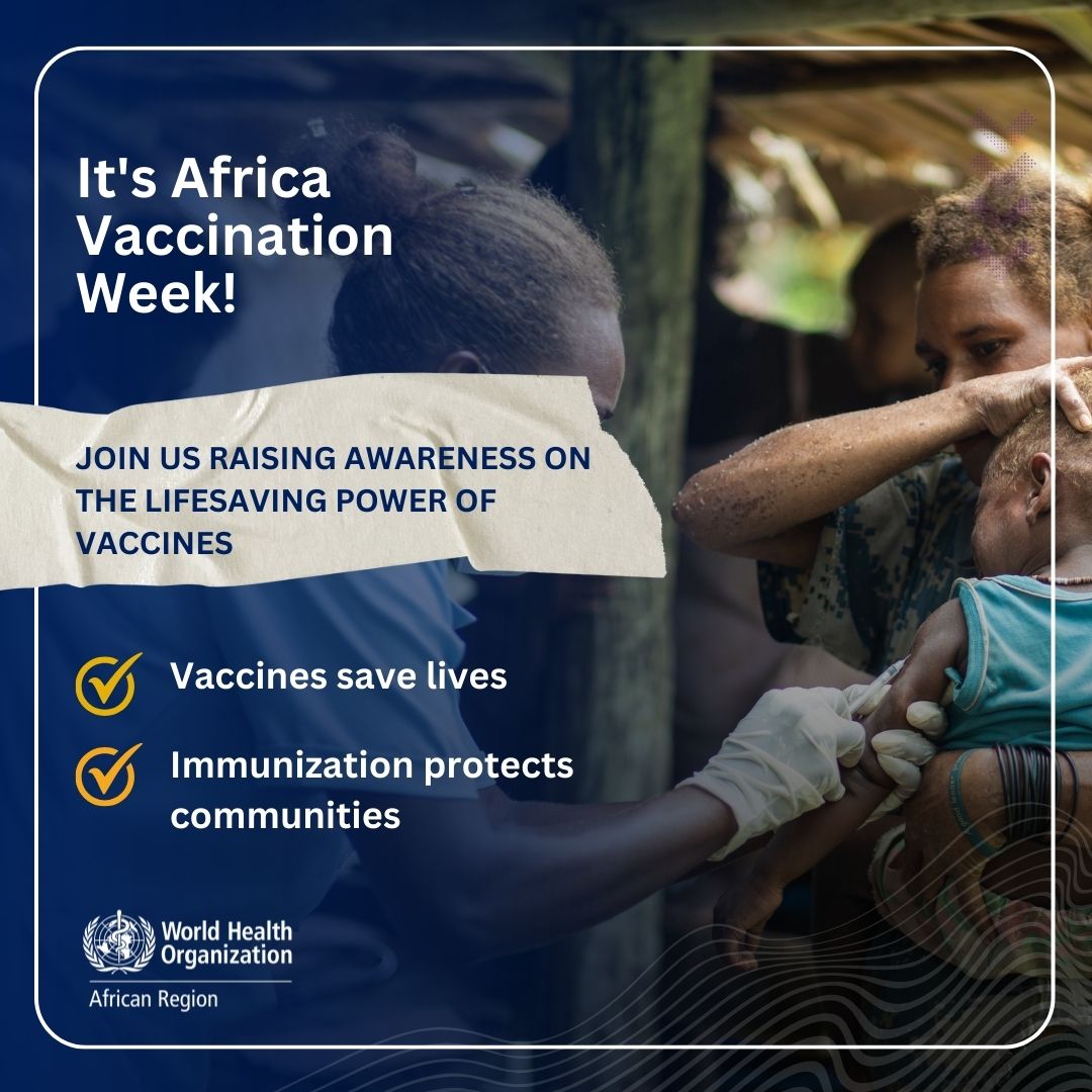 It's African Vaccination Week! Join us in raising awareness of the lifesaving power of vaccines. Spread the word: ✅Vaccines save lives ✅ Immunization protects communities This week, ensure you and your children are up-to-date with your shots. #VaccinesWork