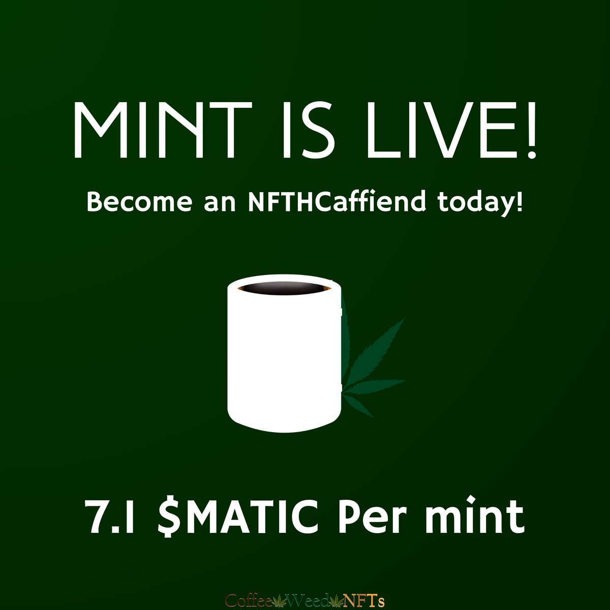 coffeeweednfts's tweet photo. We extended the whitelist mint for a little while longer, so we can have it live for the Wake N Bake
Afterward we will be shutting it down and mint price will go to 7.1 $MATIC for all 
#NFTHC #CoffeeWeedNFTs https://t.co/sUf18P1JSC