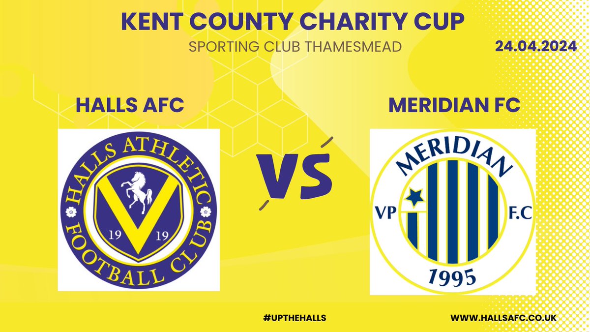 MATCH DAY 🆚 @MeridianFC 🏆Kent County Charity Cup Final 📍Sporting Club Thamesmead ⏰ 7.30 KO #UPTHEHALLS 💙💛