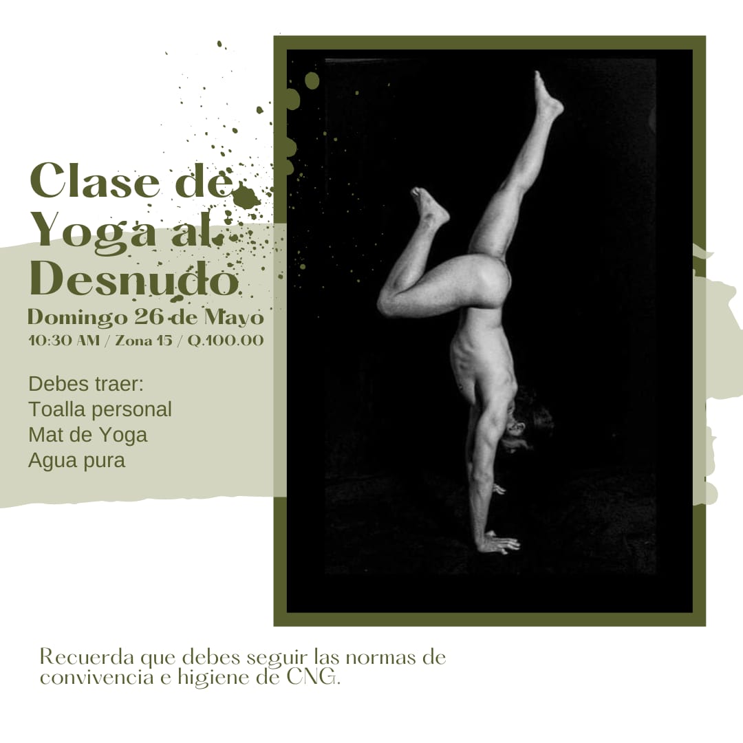 ¡Únete a nuestra clase de yoga al desnudo el domingo 26 de mayo a las 10:30 a.m. en la zona 15! Descubre la libertad de conectarte con tu cuerpo. 🧘‍♂️🌿 #YogaDesnudo #Bienestar #Nudismo