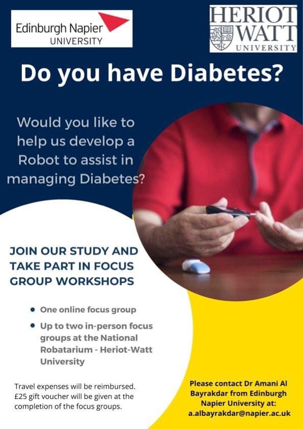 Exciting opportunity for adults with diabetes! Join our study developing health-assisting robots by participating in 1 online group discussion + 1 in-person feedback session at Heriot-Watt University. Contact Amani at: a.albayrakdar@napier.ac.uk @EdinburghNapier #DiabetesResearch