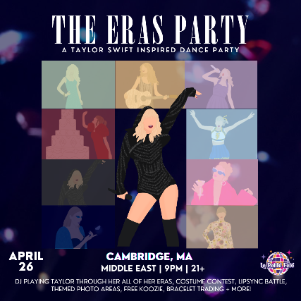 The Eras Party - Taylor Swift Inspired Dance Night Apr 26, 2024 9:00 PM Middle East - Downstairs Age 21+