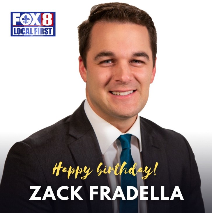 Happy birthday to one of the best in the business, Fox 8 meteorologist Zack Fradella!