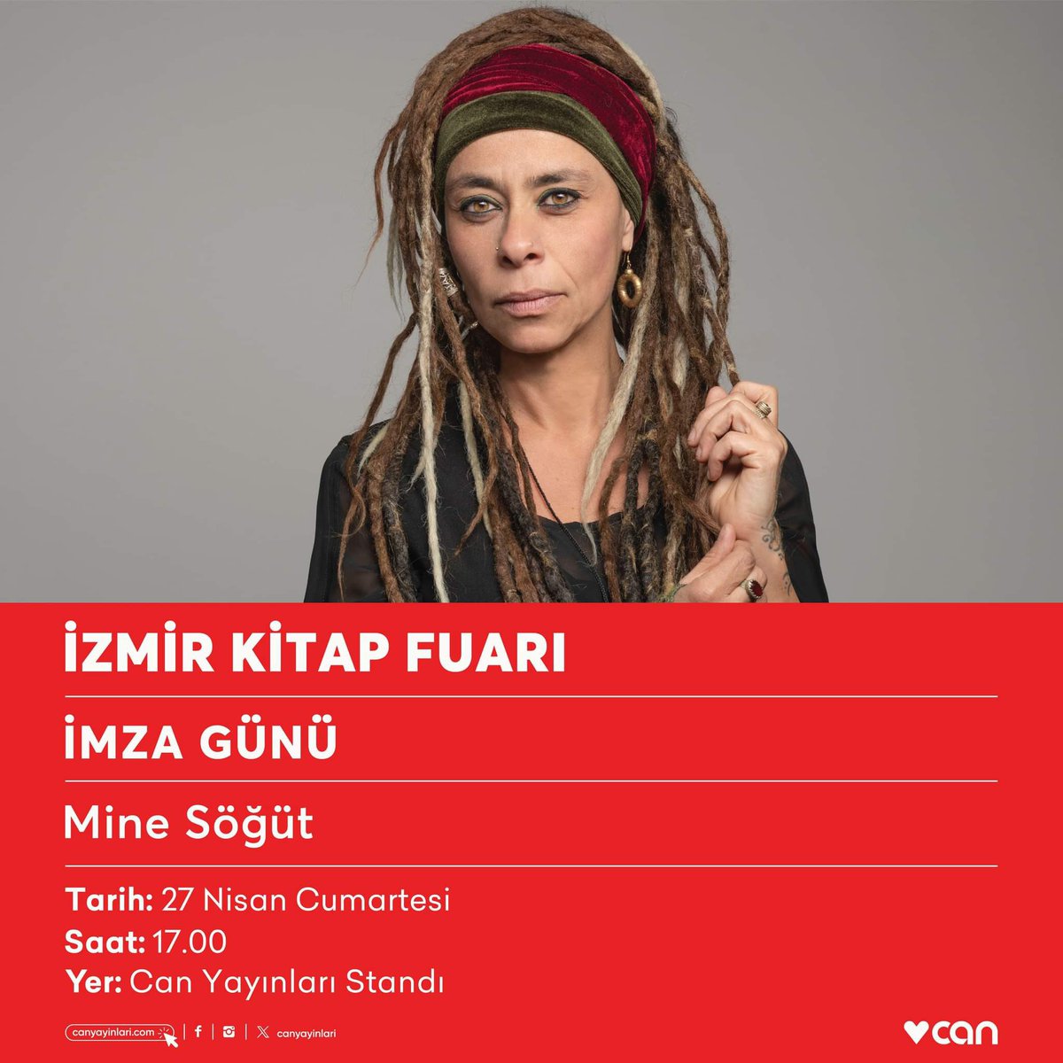 27 Nisan Cumartesi günü saat 17.00’de #İzmirKitapFuarı Can Yayınları standında Mine Söğüt’ün imzasını kaçırmayın.