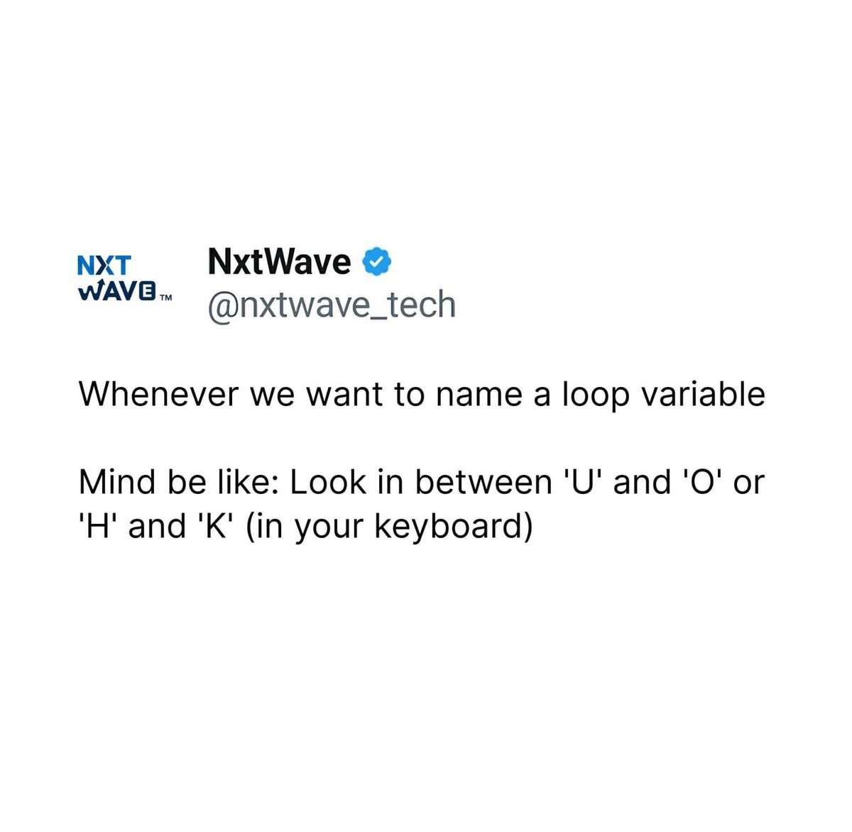 Comment your most commonly used variable name🧑‍💻
 
#NxtWave #CCBP #Coding #lookinbetween #Trend #programming #Memes