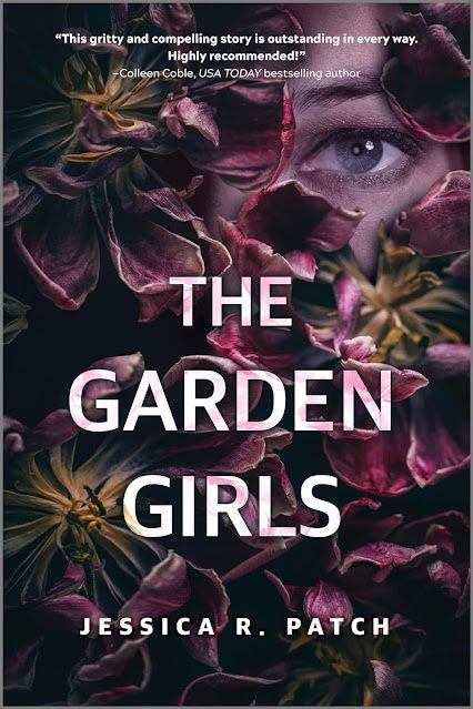 THE GARDEN GIRLS by Jessica Patch, reviewed by Kim #ReleaseDay buff.ly/49VulGS via @debraemarvin @jessicarpatch