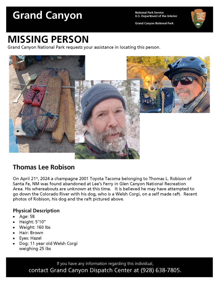 News Release: Missing Person Search at Grand Canyon National Park Thomas Robison, 58, is believed to have attempted to travel down the Colorado River with his small dog on a wooden raft. nps.gov/grca/learn/new…