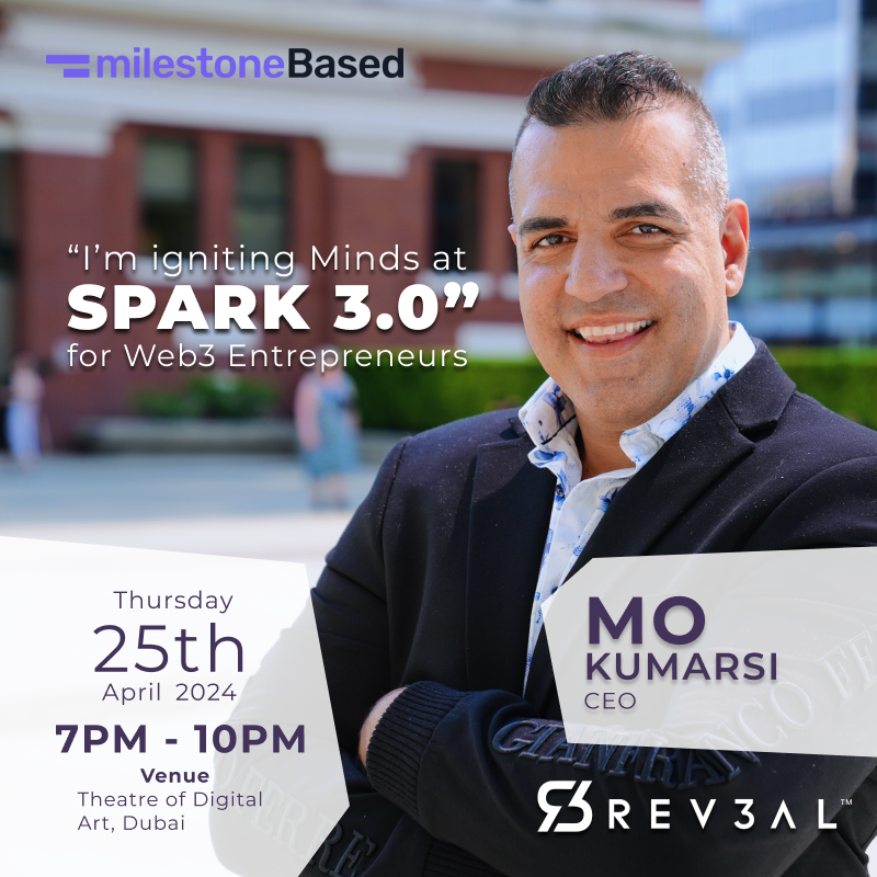 Rev3alTech's tweet photo. Don’t miss out! Our incredible CEO Mo Kumarsi will be speaking about Rev3al at 'I’m Igniting Minds at SPARK 3.0' 🚀 Join us on April 25th, 2024, at the Theatre of Digital Art, Dubai at 7 PM. Dive into the future with us! #Rev3al #Spark3.0 #DigitalArtDubai #milestonebased https://t.co/qUkkzh3hUp