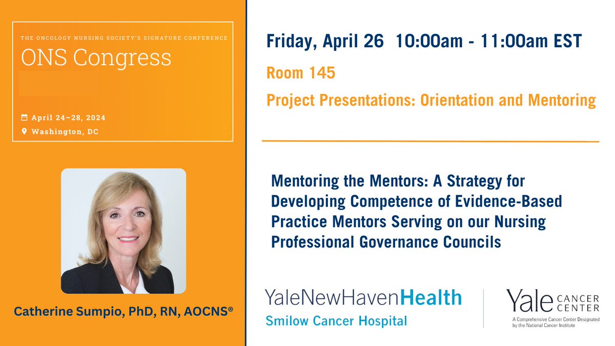 At 10am in Room 145, Catherine Sumpio, PhD, RN, AOCNS®, will present results of a project to re-design the education and competency development of evidence-based practice (EBP) mentors. ons.confex.com/ons/2024/meeti… #ONSCongress #ONS24 @SmilowCancer @YaleMed @YNHH @YaleNursing