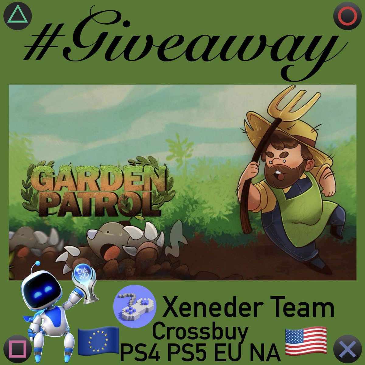 #Release #Giveaway

GARDEN PATROL 🌹🌲👨‍🌾

I have 2 psn codes
(Crossbuy #PS4 #PS5)
1x EU 🇪🇺 
1x NA 🇺🇸

If you want a specific one, please comment

To win:
☑️ Repost 🔄
☑️ Follow
👤@PSN_Robert2567
👤@xeneder_team 

Winners announced in 48 hours

🍀 Good Luck to all

#GiveawayAlert