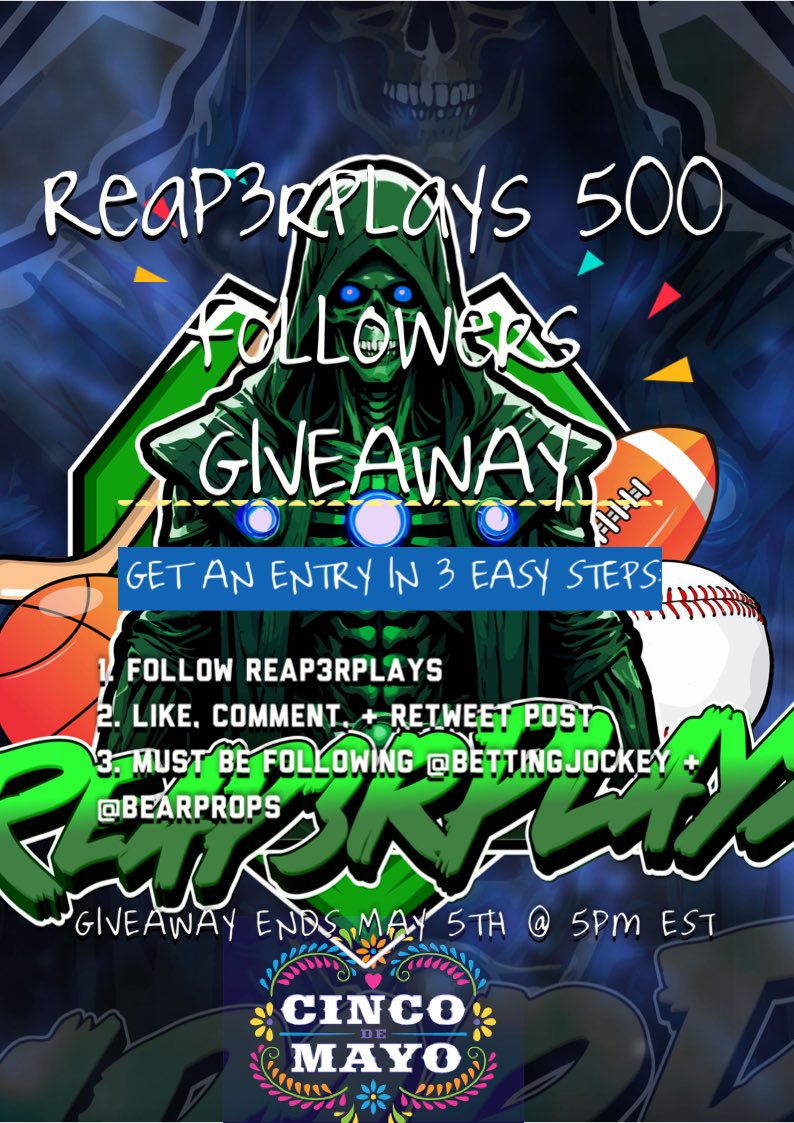 🥃🍻🍾💀Reap3rPlays 500 FOLLOWERS GIVEAWAY💀🍾🍻🥃

Like 👍 + Retweet ♻️

Must Be Following @Reap3rPlays💀 
@BettingJockey & @bearprops 

HELP GET ME TO 500 FOLLOWERS
(Ends Cinco De Mayo @ 5pmEST)

#Reap3rPlays💀 #SchmoneyGang #GamblingX 
#GamblingTwitter #Like #Retweet #Giveaway