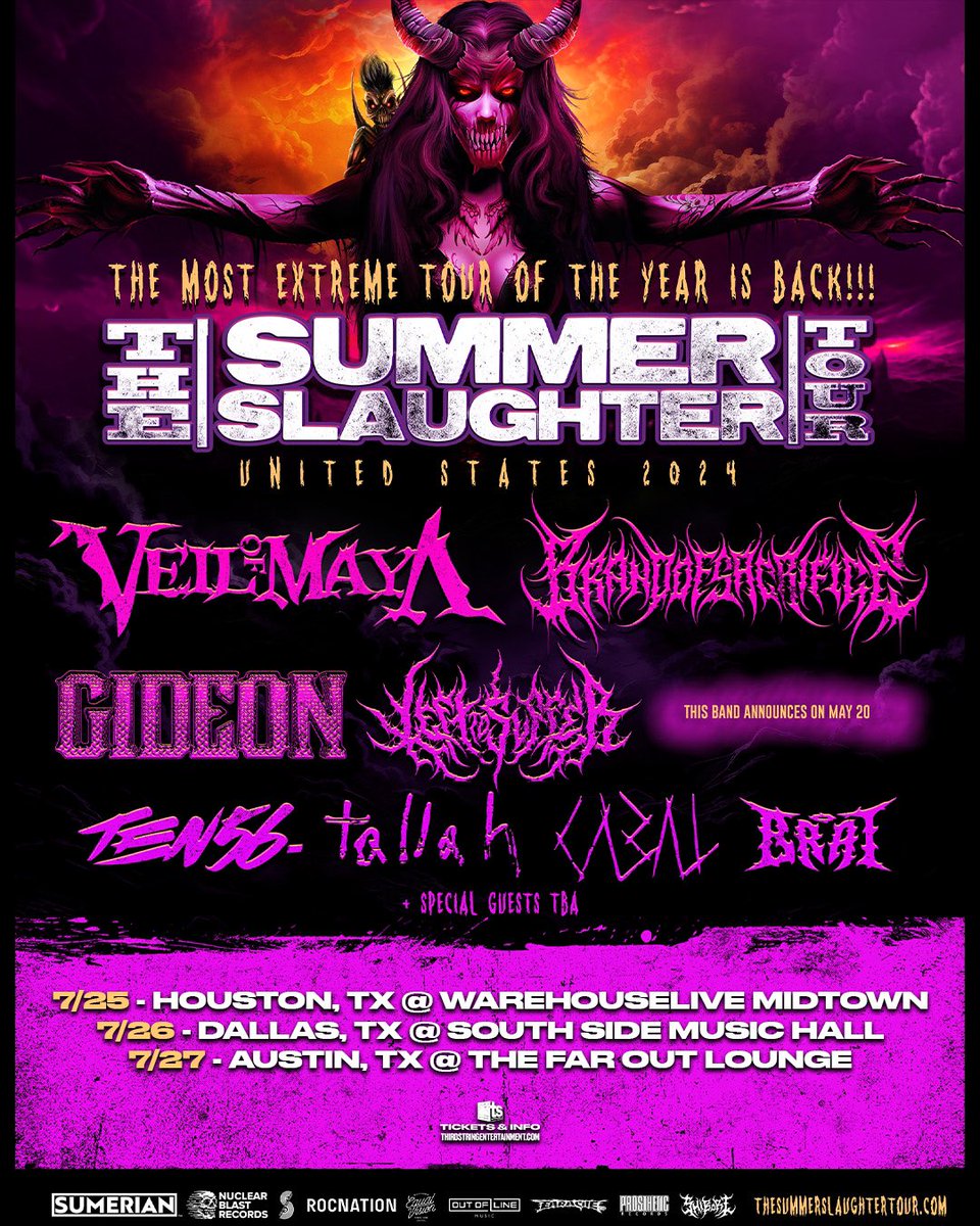 JUST ANNOUNCED 🔥 The @summerslaughter Tour is hitting Houston, Dallas and Austin this July w/ : @veilofmayaband @BrandOSacrifice @GideonAL @LefttoSufferUS @ten56hq @tallah__ Cabal @BRAT504 🎟️ TICKETS ON SALE FRIDAY 4/26 @ 5PM! @gilleysdallas @WHLMidtown @FarOutLounge