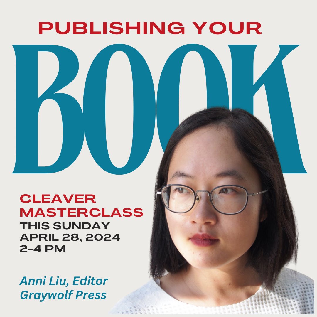 You can do this. Get the inside info on publishing YOUR BOOK this Sunday. @GraywolfPress Editor Anni Liu teaches Behind The Covers, a Cleaver Masterclass, from 2-4 pm ET on April 28, 2024. Sign up now! cleavermagazine.com/upcoming-works… #WritingCommmunity #poetrycommunity