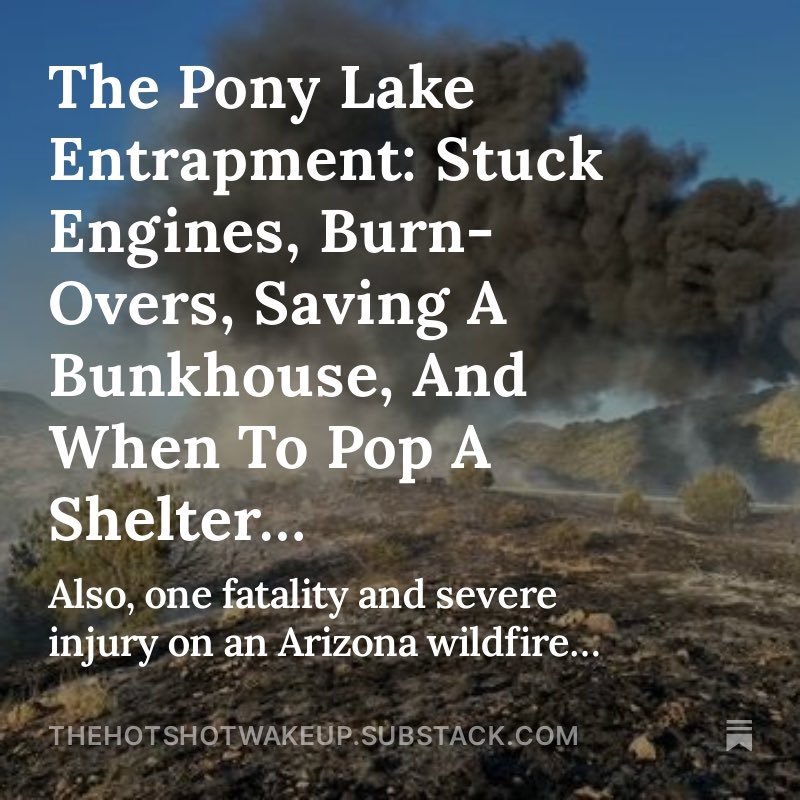 New Episode Out: On today’s show: #wildfire * I discuss the Pony Lake Fire entrapment that resulted in a burn-over and severe burn injuries. * An early morning fire turned into a chaotic response that had multiple resources with communication issues, stuck trucks, winch