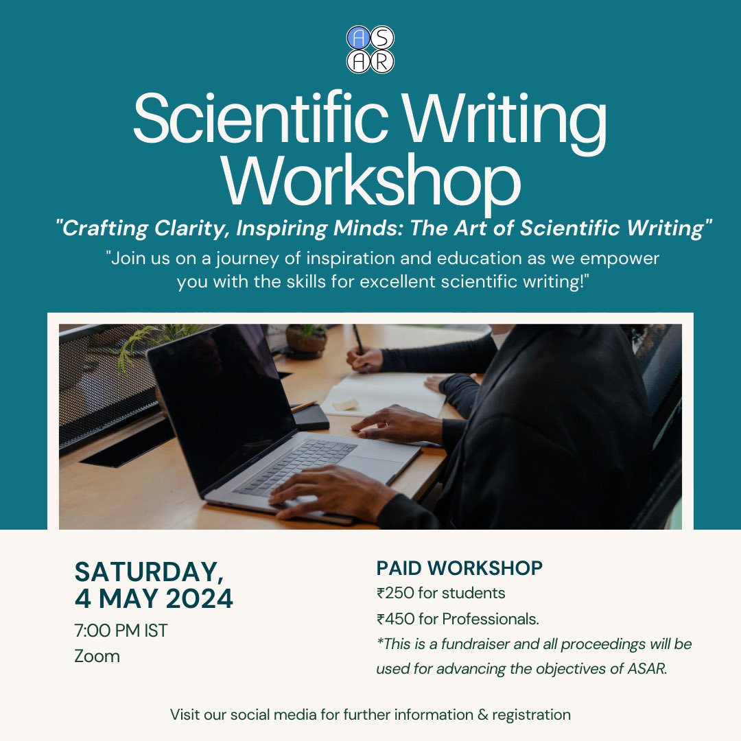 [#WORKSHOP ALERT] Join us for a #ScientificWriting workshop by our co-founder, @RantingSid This is a #fundraiser and all proceedings will be used for advancing the objectives of ASAR for India. Register now: forms.gle/vBRKnmkgsRwVPQ…