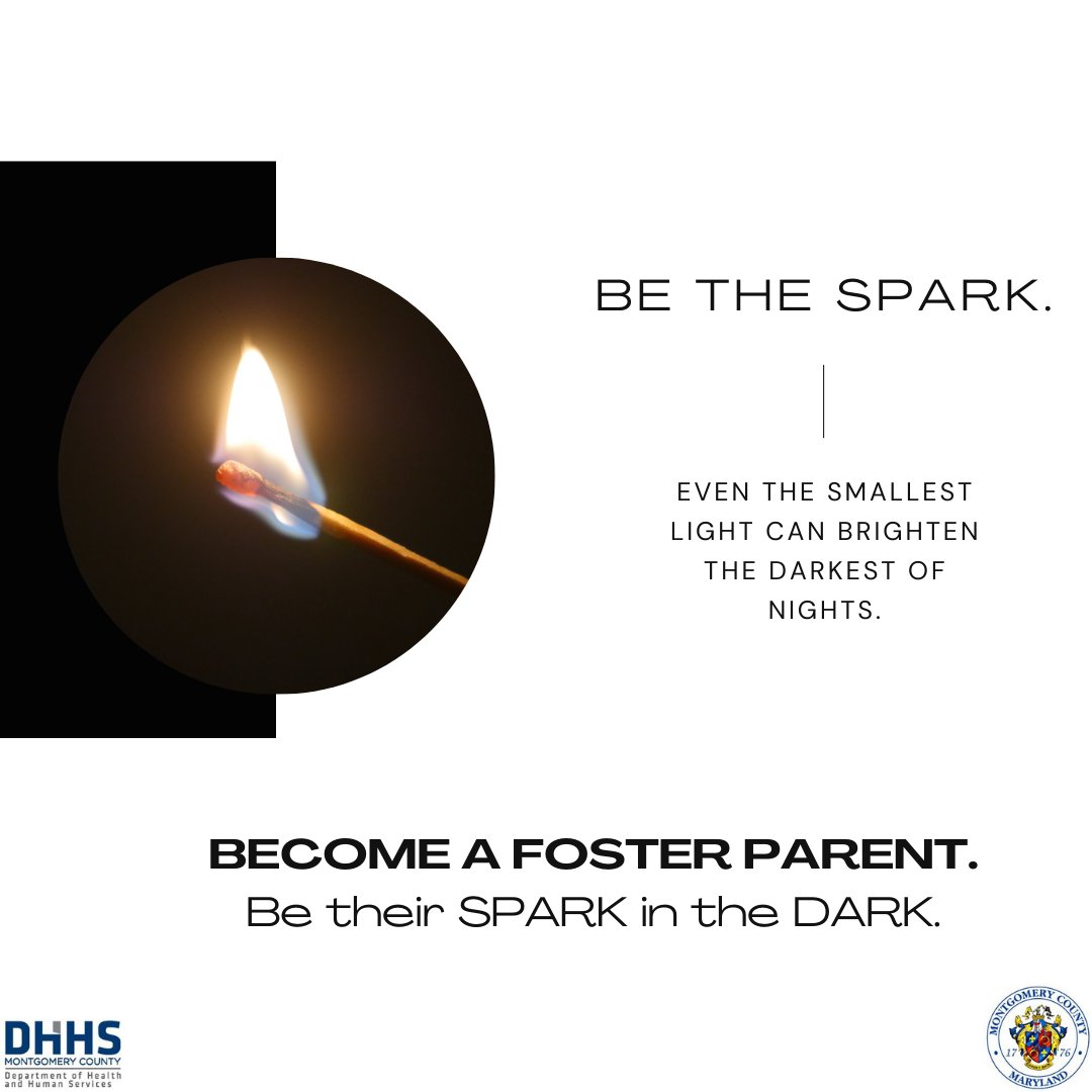 Foster parenting allows children to experience safety and stability so they can heal and grow. Be the light for these young people in their darkest time. For more information visit us at montgomerycountymd.gov/fosterparent or email us at fprecruiter@montgomerycountymd.gov