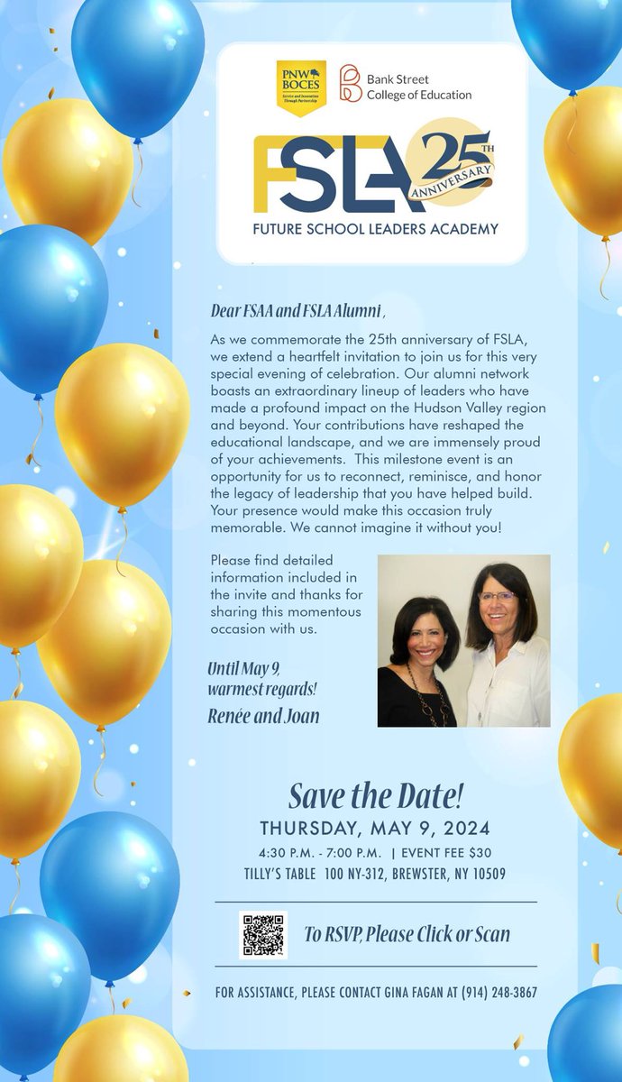 Calling All FSAA and FSLA Alumni!! Please join us for the 25th Anniversary Celebration on May 9!! It will be an amazing reunion for all cohorts! WE can’t wait to see you! So proud! Details below ⁦@pnwboces⁩ ⁦@TeachersCollege⁩ ⁦@Bankstreet_⁩ ⁦@Mville_U⁩