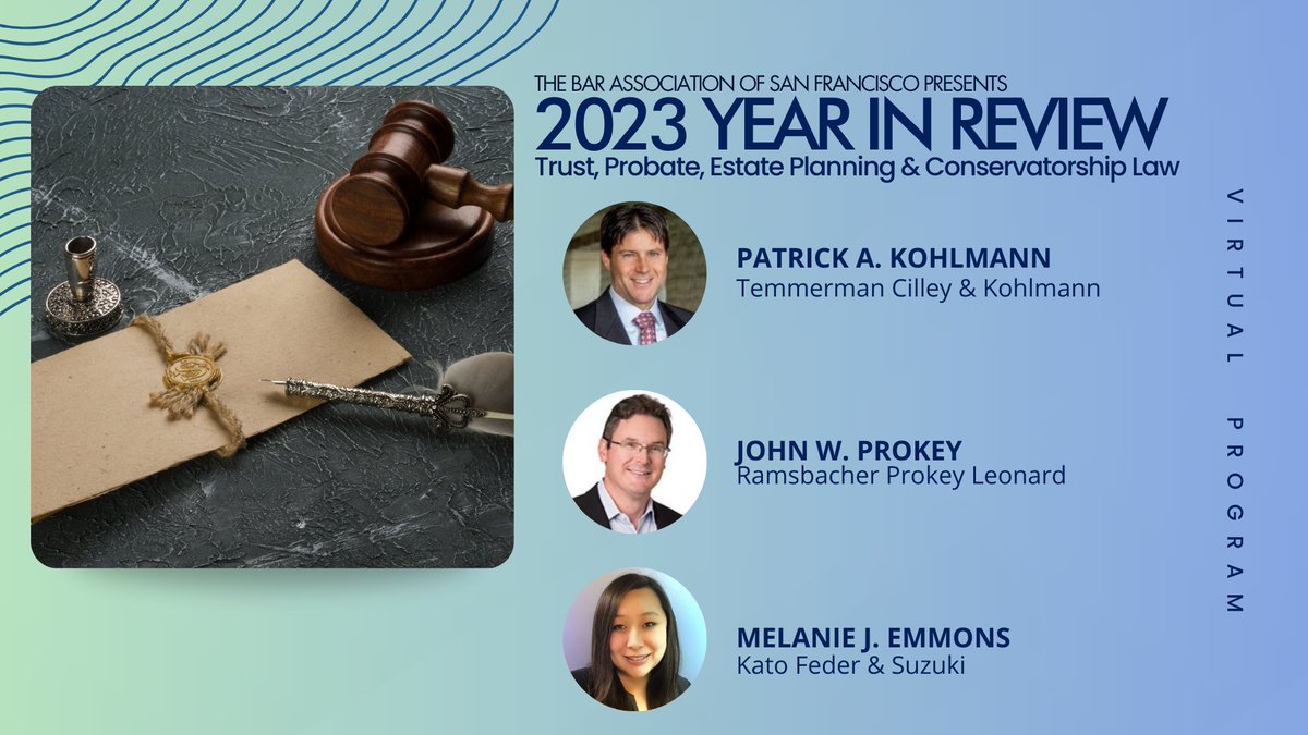 Join this upcoming rebroadcast, 2023 Year in Review Trust, Probate, Estate Planning &amp; Conservatorship Law! This program covers a review of the legislative changes and court decisions that impact the practices of trusts and estate attorneys. bit.ly/4dejIlg