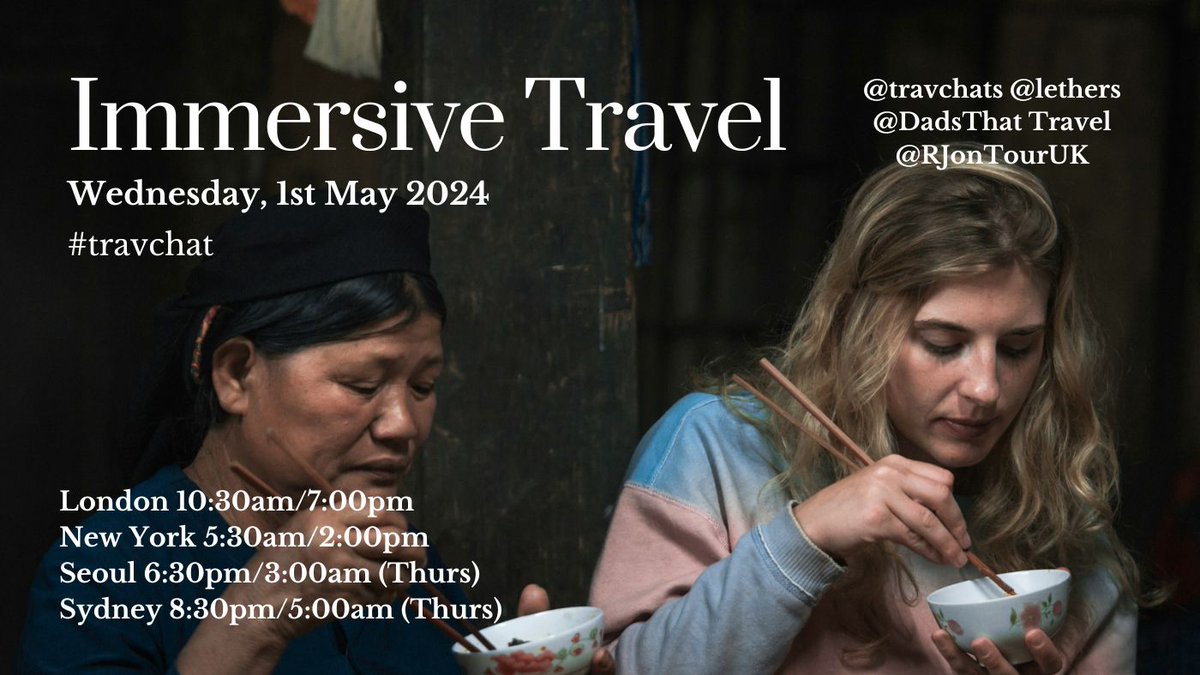 Next week on #travchat we will chat about Immersive Travel. We want your opinion, tips and experiences. Join the conversation on Wednesday, May 1 at 10:30am or 7:00pm UK time.