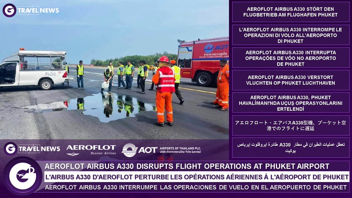 GD TRAVEL NEWS - Yesterday, Phuket Airport in Thailand faced an hour-long disruption in flight operations after a Russian Aeroflot plane experienced a hydraulic system failure during landing, the incident caused fluid leakage on the runway which needed to be cleared