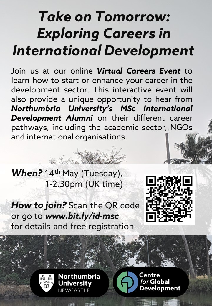 Join us online for @NorthumbriaUni @NUGlobalDev's Careers Event '#TakeOnTomorrow: Exploring Careers in International Development'. Hear from MSc #InternationalDevelopment alumni and get new insights! ⌚️May 14th, 1-2.30pm BST 📣Spread the word & register: bit.ly/id-msc