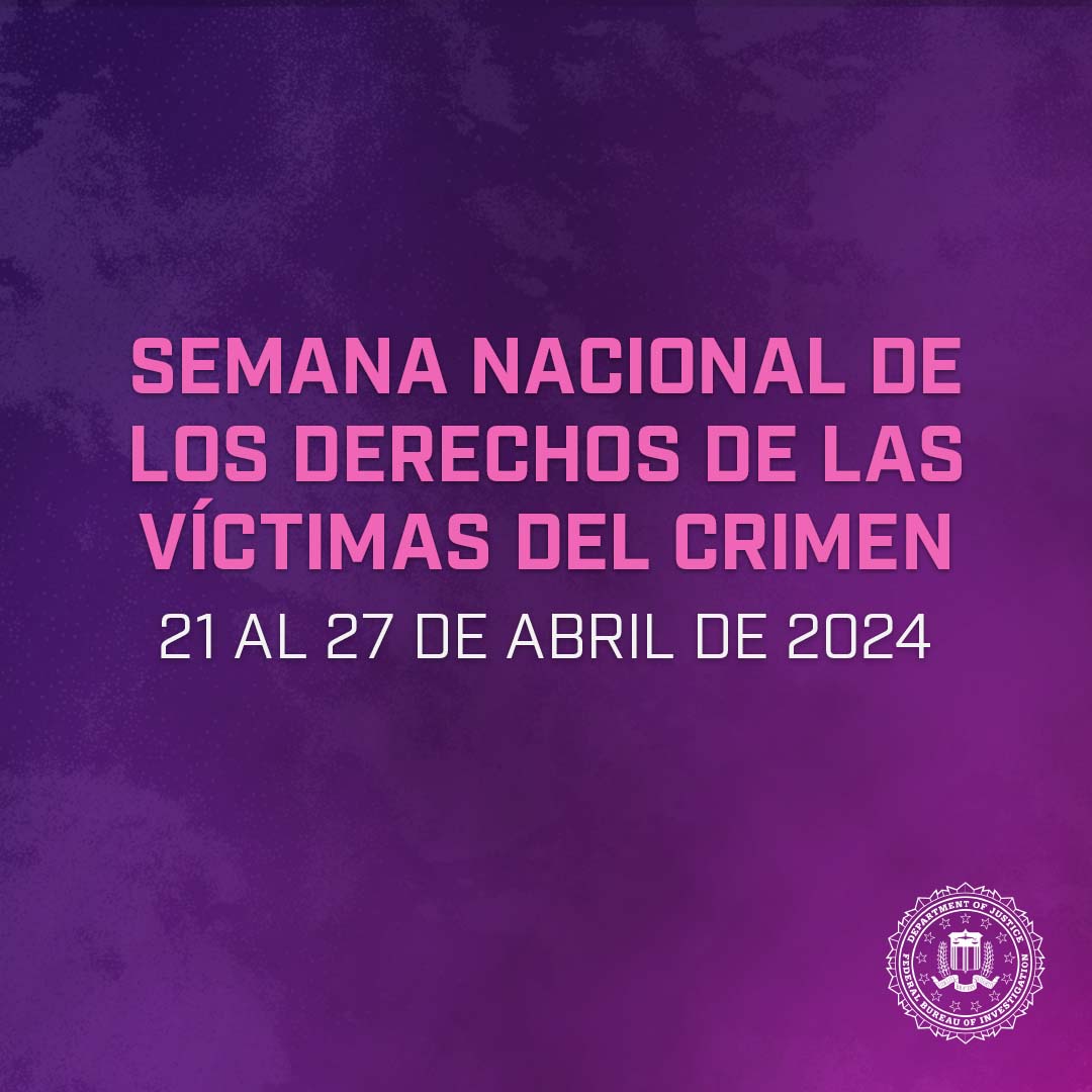 Esta semana el #FBI celebra la Semana Nacional de los Derechos de las Víctimas del Crimen, honrando a las víctimas y sobrevivientes, así como a los profesionales que brindan servicios críticos para apoyarlos. Conoce mas en: fbi.gov/how-we-can-hel…