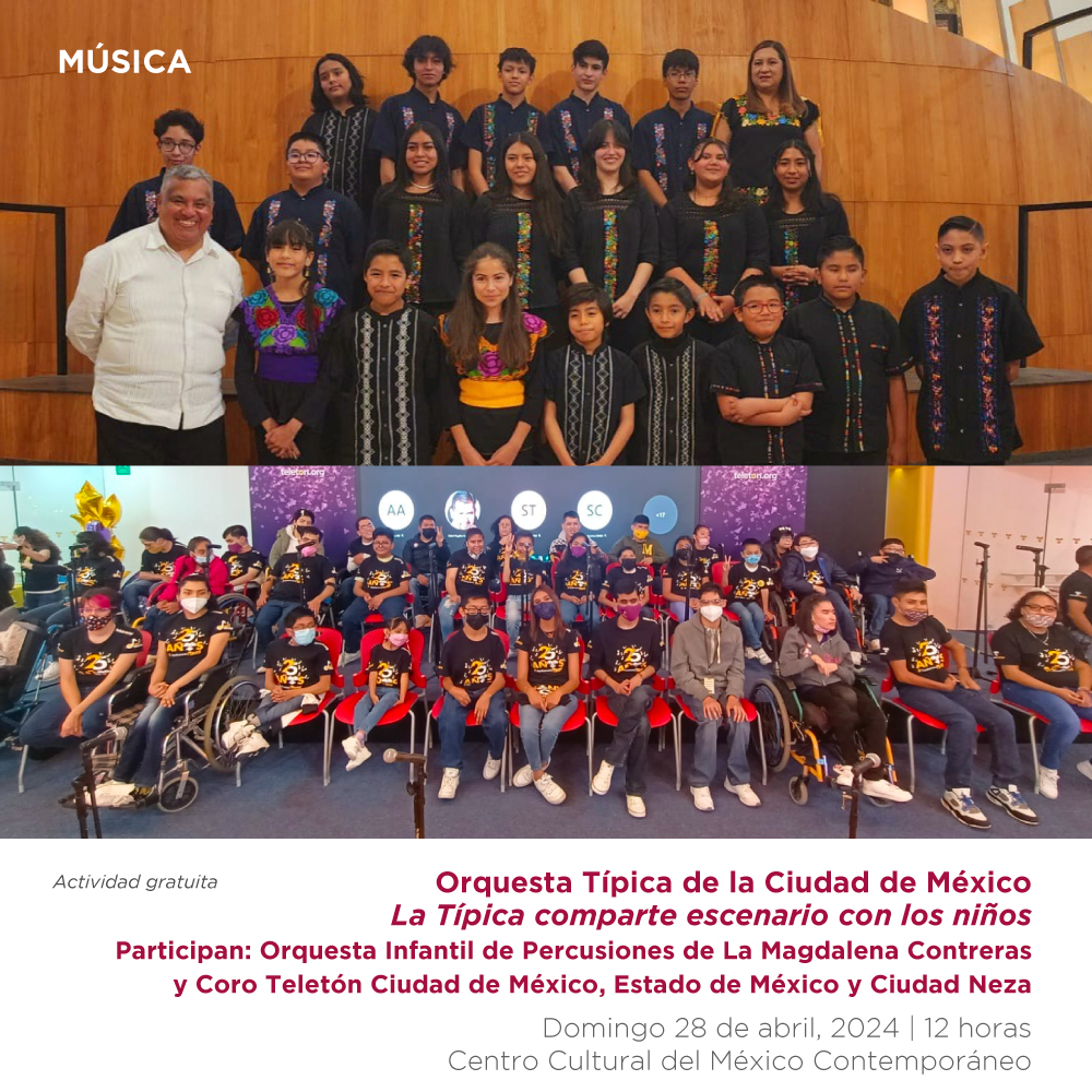 CulturaCiudadMx's tweet photo. La @OrqueTipicaCDMX ofrecerá un concierto para celebrar a las Niñas y Niños, en el cual compartirá escenario con dos agrupaciones integradas por infantes: el Ensamble Nandayapa, dirigido por el maestro Javier Nandayapa, y el Coro Teletón Ciudad de México, bajo la dirección musical de Araceli Salazar, Ernesto Anaya y Adriana Landeros.

Domingo 28 de abril | 12 horas | Centro Cultural del México Contemporáneo | #EntradaLibre

Más información en la #CarteleraCdMx: https://t.co/Eu97GPsqG6

@elccmc