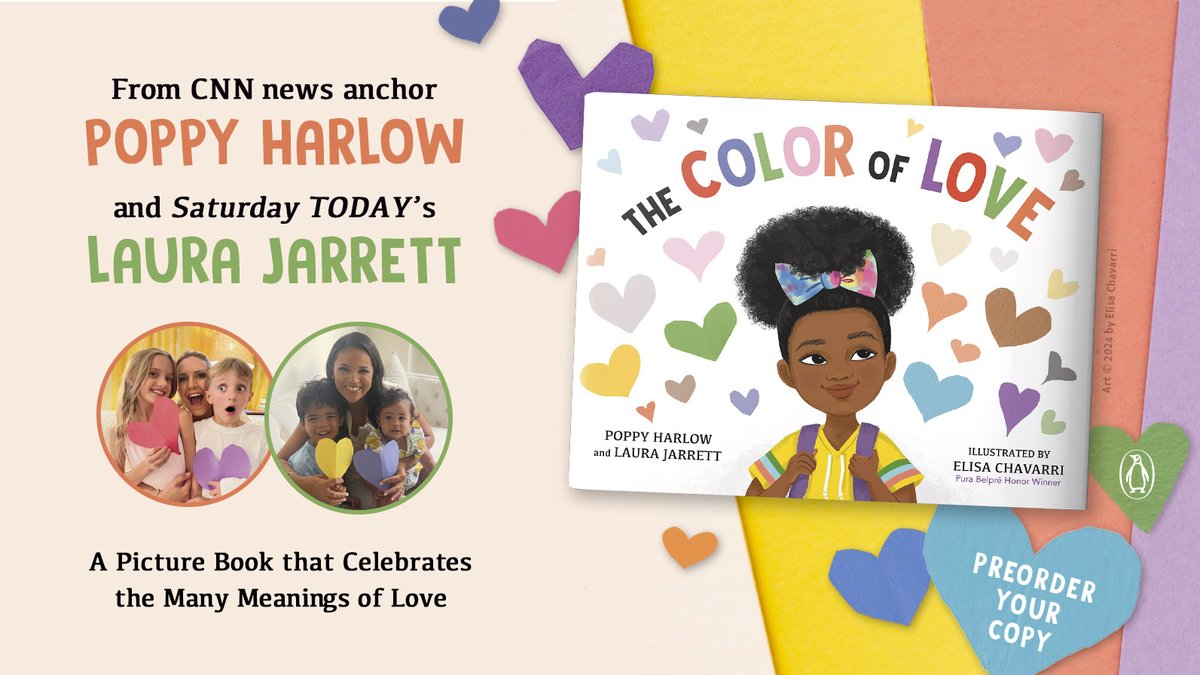 Coming Soon: THE COLOR OF LOVE by @PoppyHarlowCNN and @LauraAJarrett & illustrated by @elisachavarri CNN news anchor Poppy Harlow and Saturday TODAY‘s Laura Jarrett celebrate how love comes in many forms. On Sale 5/14 🚨