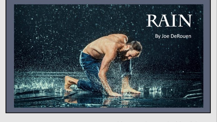Rain by Joe DeRouen
bit.ly/3UQwYWA
#greatreads #literary #mustreads #Shortstory #Freestory