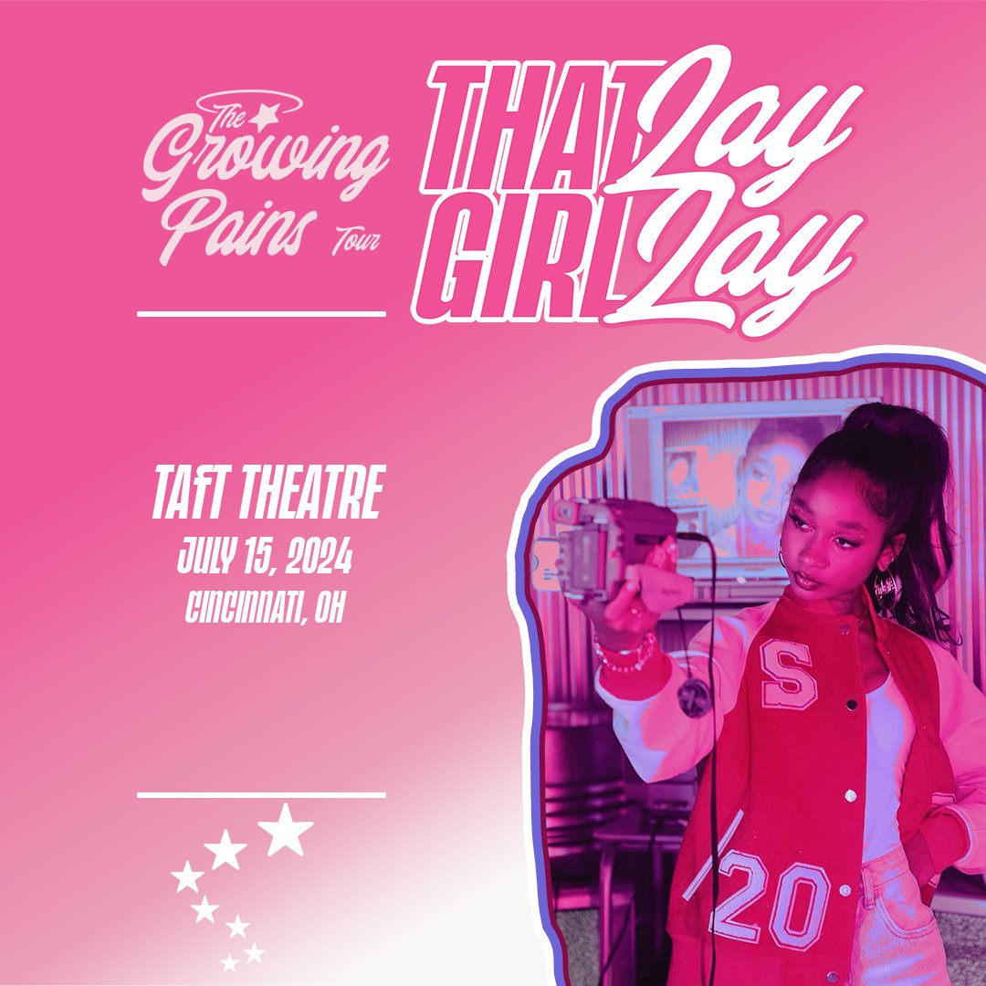 JUST ANNOUNCED: That Girl Lay Lay brings the Growing Pains Tour to Taft Theatre on July 15! Tickets go on sale THIS FRIDAY at Noon. Get more info ➜ bit.ly/laylay-24