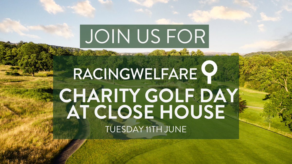 Racing Welfare Charity Golf Day⛳️ 📅Tuesday 11th June 📍Close House The day allows players to enjoy a fantastic game including breakfast and a post-round BBQ, all whilst raising vital funds for Racing Welfare. To find out more: racingwelfare.co.uk/events/close-h…