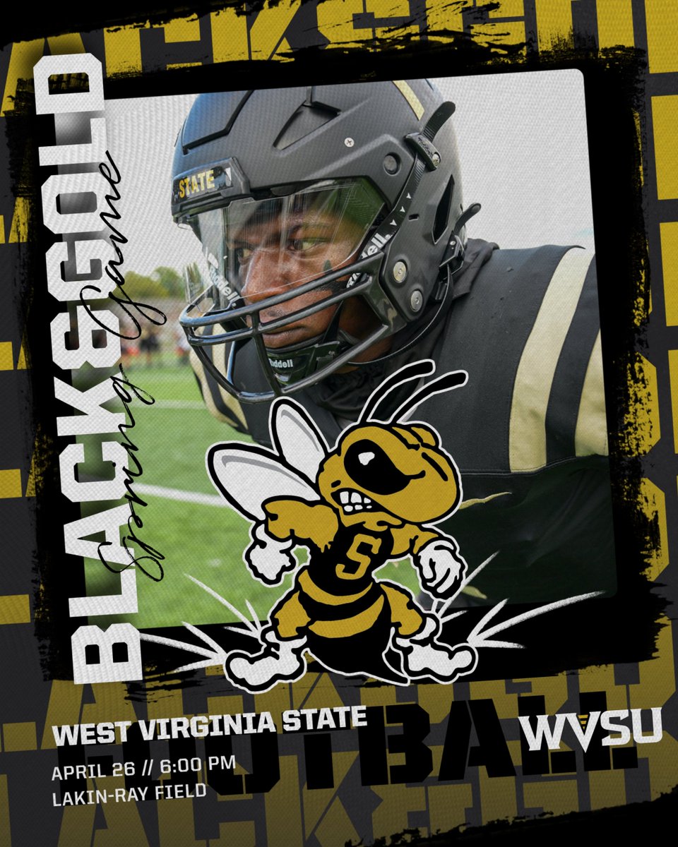 🏈 Black & Gold Game 📍 Institute, WV ⏰ 6:00 PM #GoSTATE 🐝