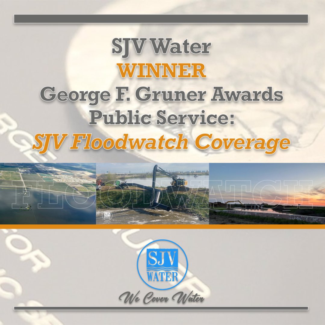 #georgefgrunerawards #sjvwater #floodwatch #wecoverwater #localnewsmatters #independentjournalism #nonprofitnews