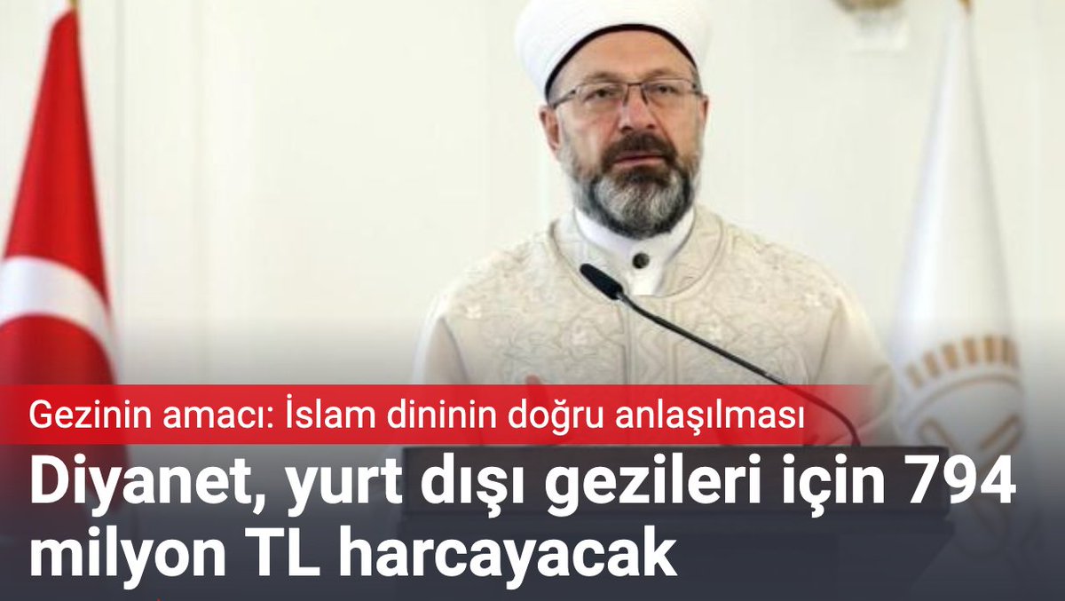 Diyanet işleri başkanlığı  “İslam dininin doğru anlaşılması” için gerçekleştireceği yurtdışı programları kapsamında 794,8 milyon TL’lik maliyet hesabı çıkarmış. 22 yıldır doyamadılar