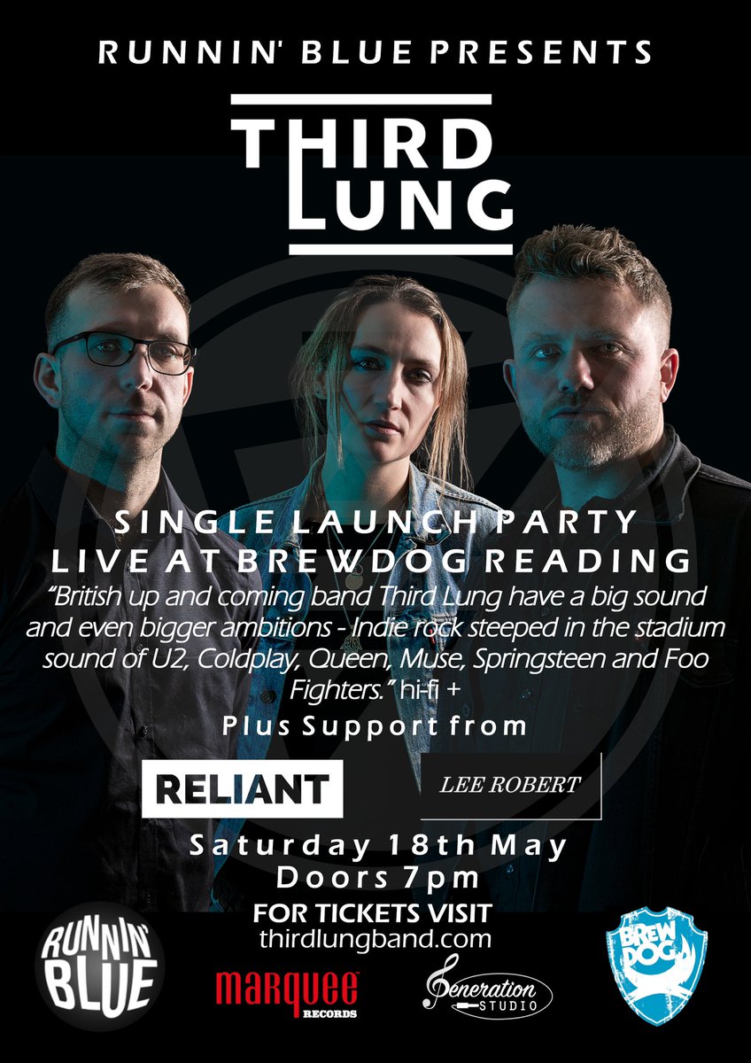 Supports Announcement 📣 Joining us @BrewdogReading on Saturday 18th May are VERY special guests, @WeAreReliant and Lee Robert We can not wait! Tickets - thirdlungband.com @MarqueeRecLdn @BrewDog @BrewdogReading @blue_runnin @deangeneration