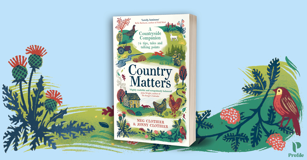 Planning an escape from the city this bank holiday? 

Grab the paperback of #CountryMatters by @meg_clothier and Jonny Clothier for all things woodland, garden and pasture 🌻 OUT NOW

Learn more: tinyurl.com/CountryMatters…