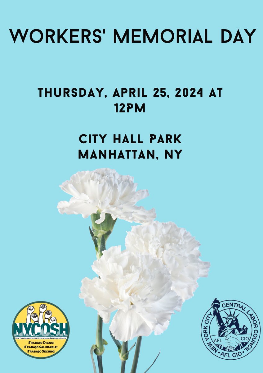 On Workers' Memorial Day we, alongside @CentralLaborNYC commemorate the lives lost on the job in New York City. Join us as we read the names of those we've lost and commit in our fight for better jobs in 2024. WHEN: Tomorrow, April 25th at 12PM WHERE: City Hall Park (Broadway)