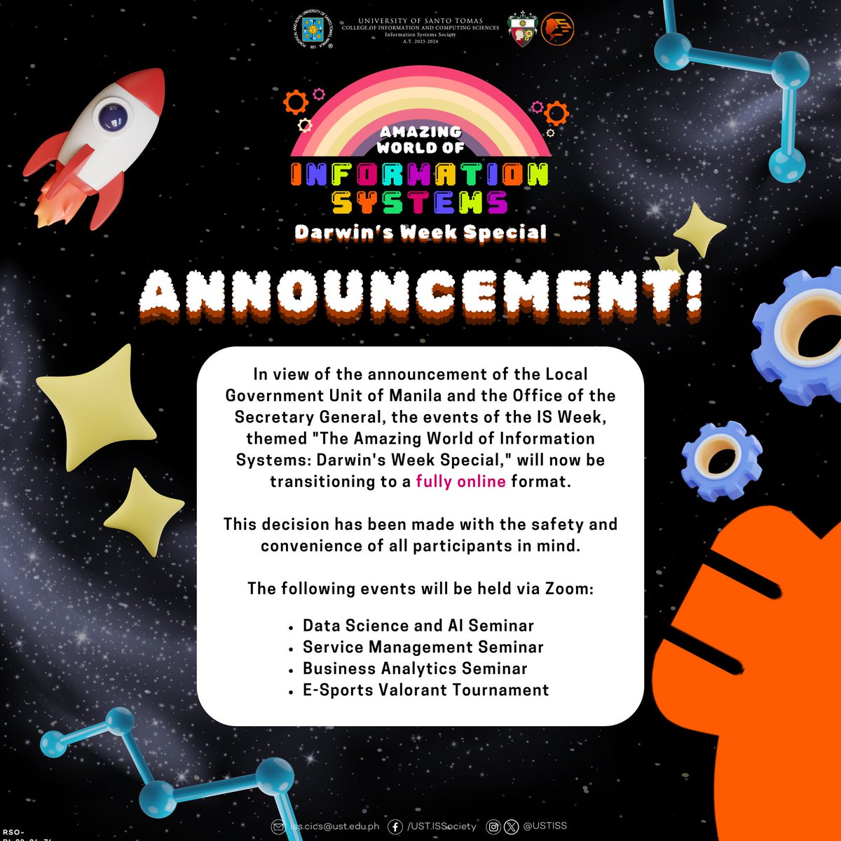 USTISS's tweet photo. In view of the announcement of the Local Government Unit of Manila and the Office of the Secretary General, the events of the IS Week, themed "The Amazing World of Information Systems: Darwin's Week Special," will now be transitioning to a fully online format. https://t.co/Ghtt07r1UV