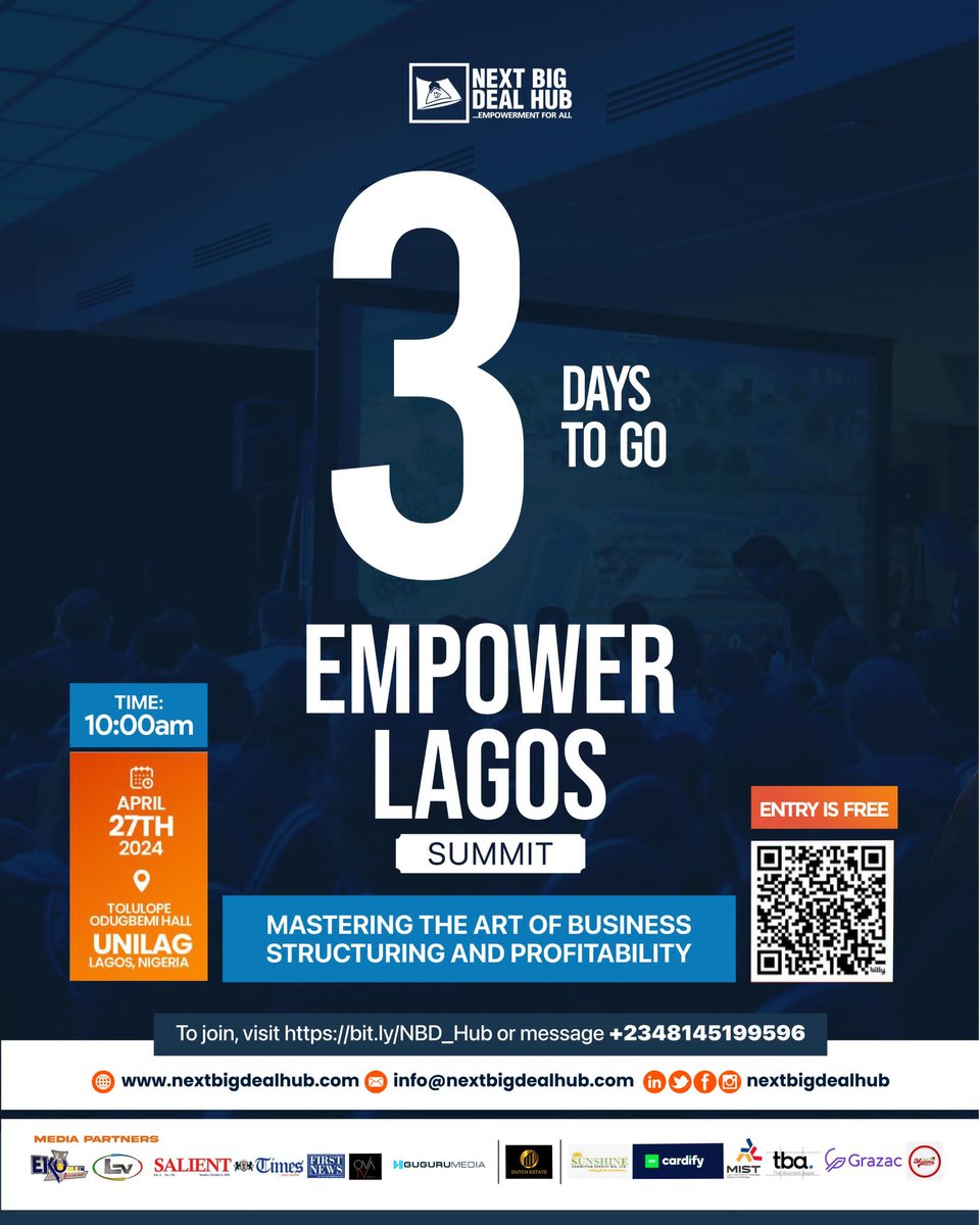 It’s  3 days until Empower Lagos Summit '24! ⏳ Don't miss out on this transformative event. Check the flyer for details. Register today and secure your spot today! 

#EmpowerLagos 
 #nextbigdealhub #CountdownBegin #JusticeForNamtira #justiceformaryam #Naira 
#LeadBritishSchool